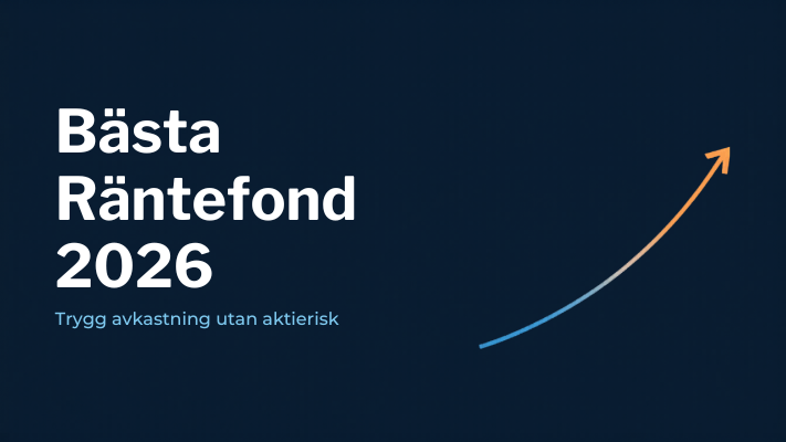Bästa räntefond 2026 – Trygg avkastning utan aktierisk