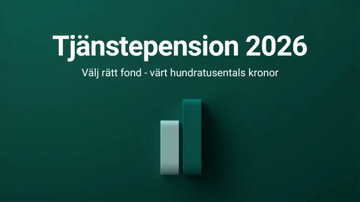 Tjänstepension 2026 – Välj rätt fond
